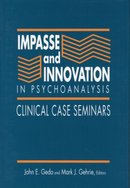 Book cover of: Impasse and Innovation in Psychoanalysis
