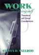 Book cover of: Work and the Evolving Self