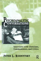 Book cover of: Psychoanalytic Conversations. By: Peter L. Rudnytsky