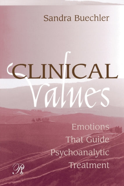 Book cover of: Clinical Values. By: Sandra Buechler