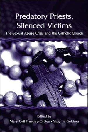 Predatory Priests, Silenced Victims