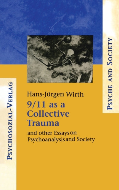 Book cover of: 9/11 as a Collective Trauma. By: Hans-Jürgen Wirth