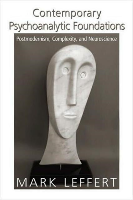 Book cover of: Contemporary Psychoanalytic Foundations. By: Mark Leffert