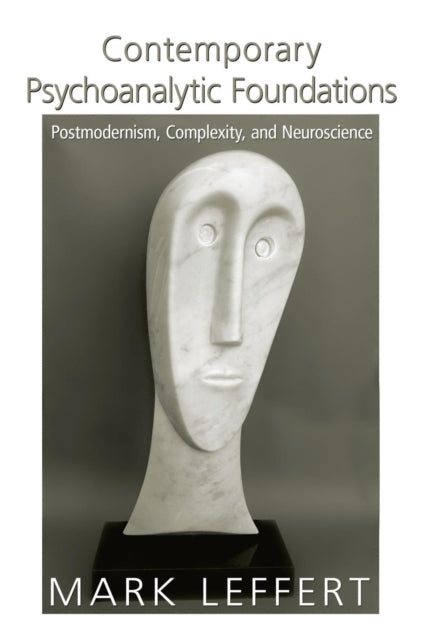 Book cover of: Contemporary Psychoanalytic Foundations. By: Mark Leffert