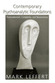 Book cover of: Contemporary Psychoanalytic Foundations. By: Mark Leffert
