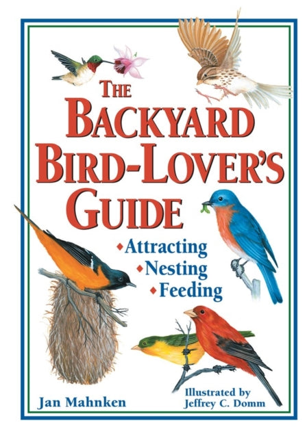 Book cover of: Backyard Bird-Lover's Guide
