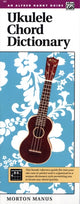 Book cover of: Ukulele Chord Dictionary. By: Morton Manus