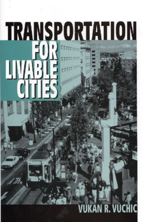 Transportation for Livable Cities