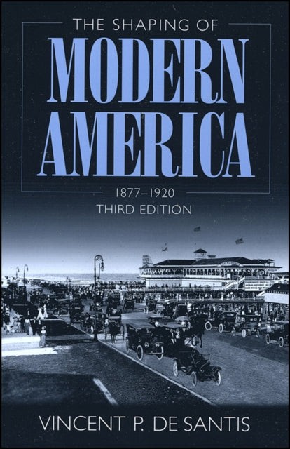 Book cover of: Shaping of Modern America