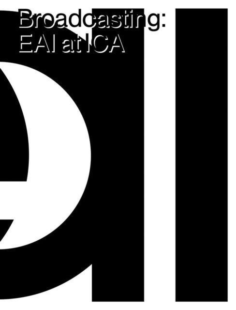 Book cover of: Broadcasting: EAI at ICA. By: Daniel W. Dietrich