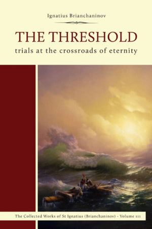 Threshold, Trials at the Crossroads of Eternity