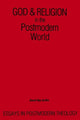 Book cover of: God and Religion in the Postmodern World