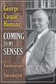 Book cover of: Coming to My Senses