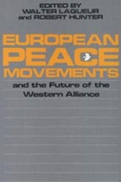 Book cover of: European Peace Movements and the Future of the Western Alliance