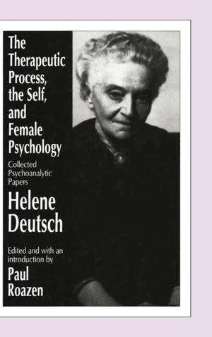 Therapeutic Process, the Self, and Female Psychology