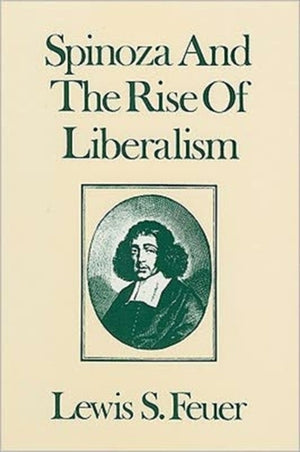 Spinoza and the Rise of Liberalism