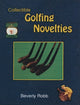Book cover of: Collectible Golfing Novelties