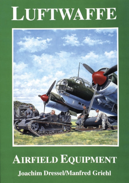 Book cover of: Luftwaffe Airfield Equipment