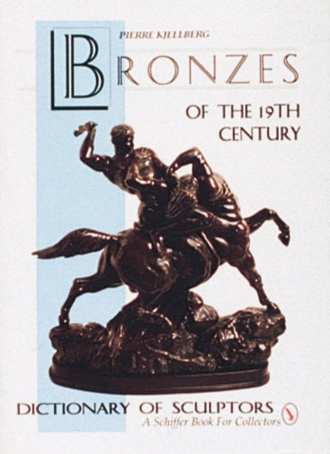 Book cover of: Bronzes of the Nineteenth Century