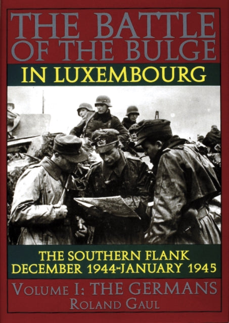 Book cover of: Battle of the Bulge in Luxembourg