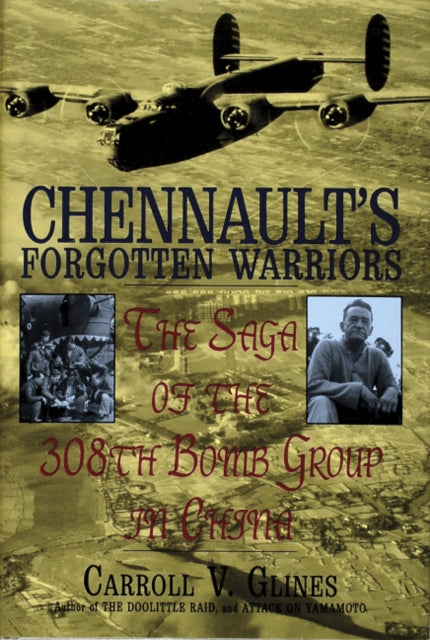 Book cover of: Chennault's Forgotten Warriors