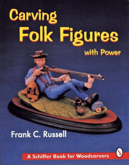 Book cover of: Carving Folk Figures with Power