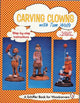 Book cover of: Carving Clowns with Tom Wolfe
