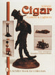 Book cover of: Antique Cigar Cutters and Lighters