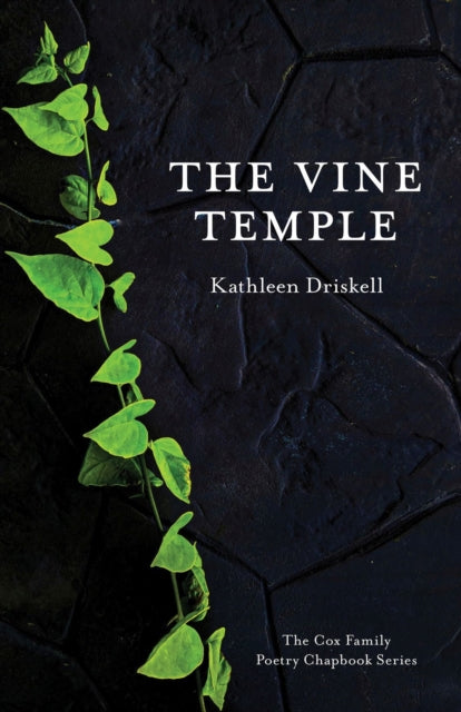 Book cover of: Vine Temple. By: Kathleen Driskell