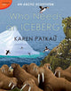 Book cover of: Who Needs an Iceberg?