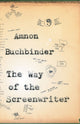 Book cover of: Way of the Screenwriter. By: Amnon Buchbinder