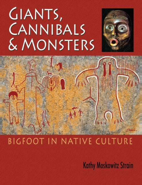 Book cover of: Giants, Cannibals & Monsters. By: Kathy Muskowitz Strain