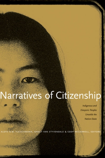 Book cover of: Narratives of Citizenship. By: Aloys N. M. Fleischmann