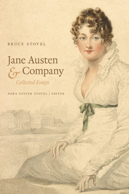 Book cover of: Jane Austen & Company. By: Bruce Stovel