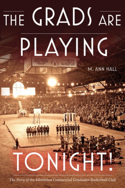 Book cover of: Grads Are Playing Tonight!. By: M. Ann Hall