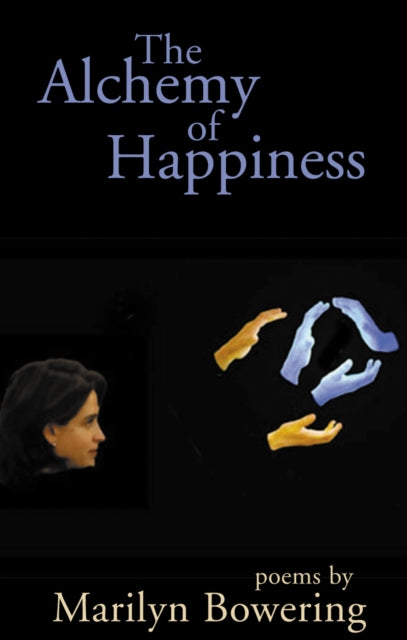 Book cover of: Alchemy of Happiness. By: Marilyn Bowering