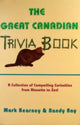 Book cover of: Great Canadian Trivia Book. By: Randy Ray