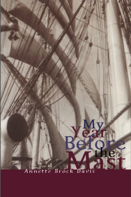 Book cover of: My Year Before the Mast