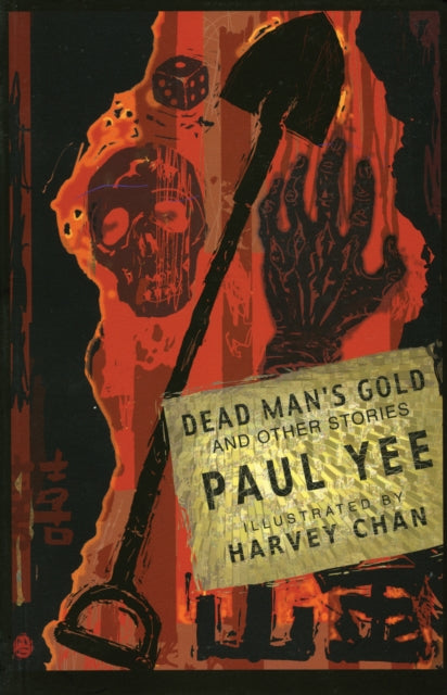 Book cover of: Dead Man's Gold and Other Stories. By: Paul Yee