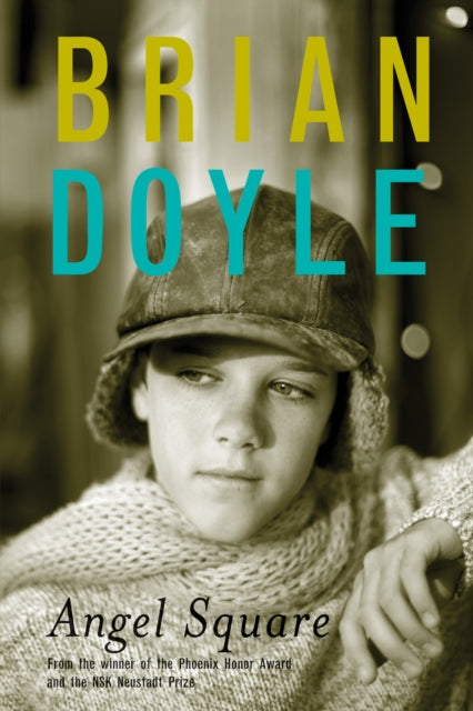 Book cover of: Angel Square. By: Brian Doyle