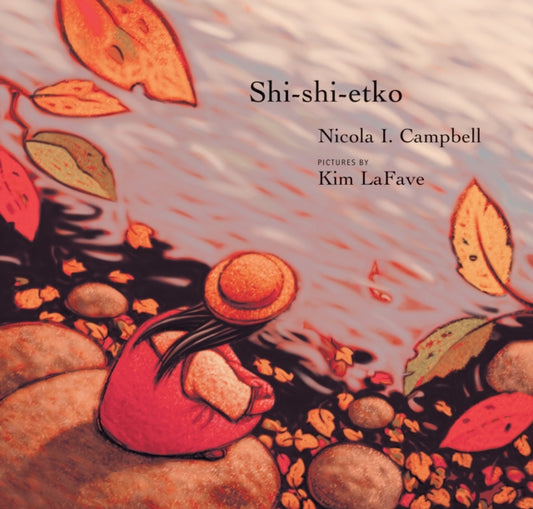Book cover of: Shi-shi-etko. By: Nicola I. Campbell