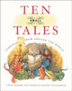 Book cover of: Ten Small Tales. By: Celia Barker Lottridge