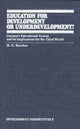 Book cover of: Education for Development or Underdevelopment?