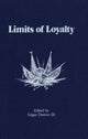 Book cover of: Limits of Loyalty