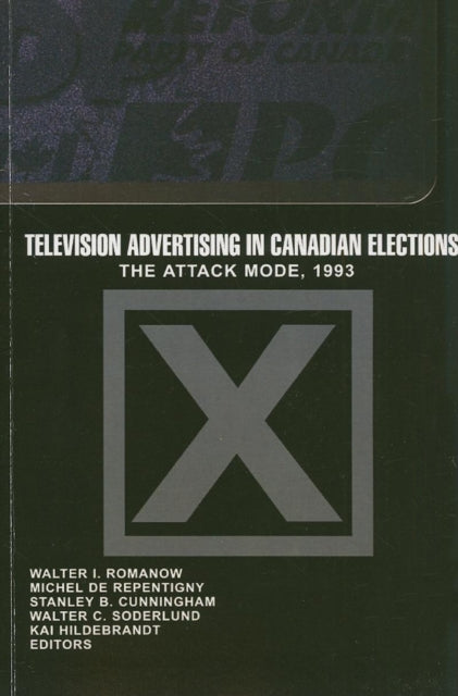 Book cover of: Television Advertising in Canadian Elections. By: Walter I. Romanow