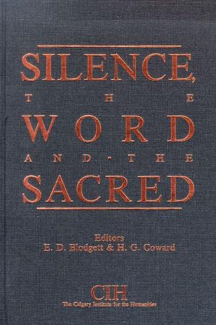 Book cover of: Silence, the Word and the Sacred