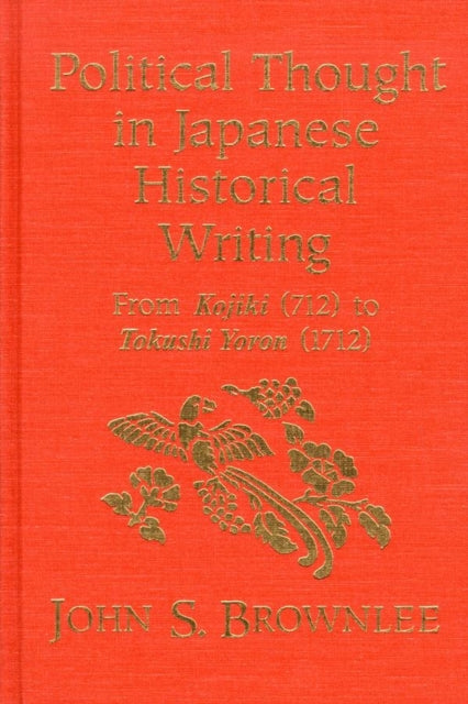 Book cover of: Political Thought in Japanese Historical Writing