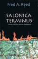 Book cover of: Salonica Terminus. By: Fred A. Reed
