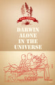 Book cover of: Darwin Alone in the Universe