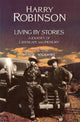 Book cover of: Living by Stories. By: Harry Robinson